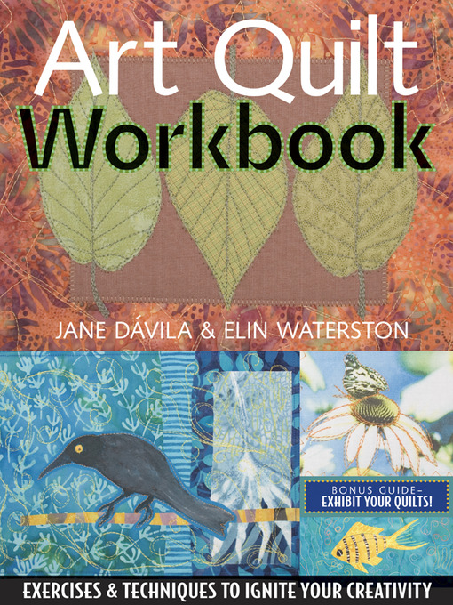 Title details for Art Quilt Workbook by Jane Davila - Wait list